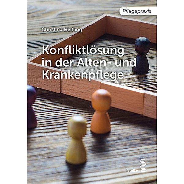 Konfliktlösung in der Pflege, Christina Hessling