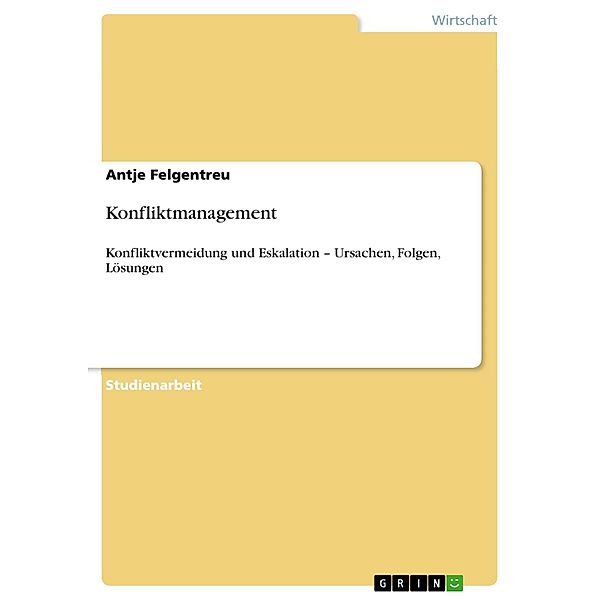 Konfliktmanagement, Antje Felgentreu