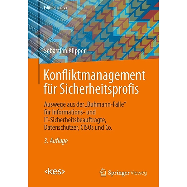 Konfliktmanagement für Sicherheitsprofis / Edition , Sebastian Klipper