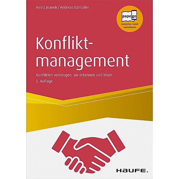 Konfliktmanagement / Haufe Fachbuch, Heinz Jiranek, Andreas Edmüller