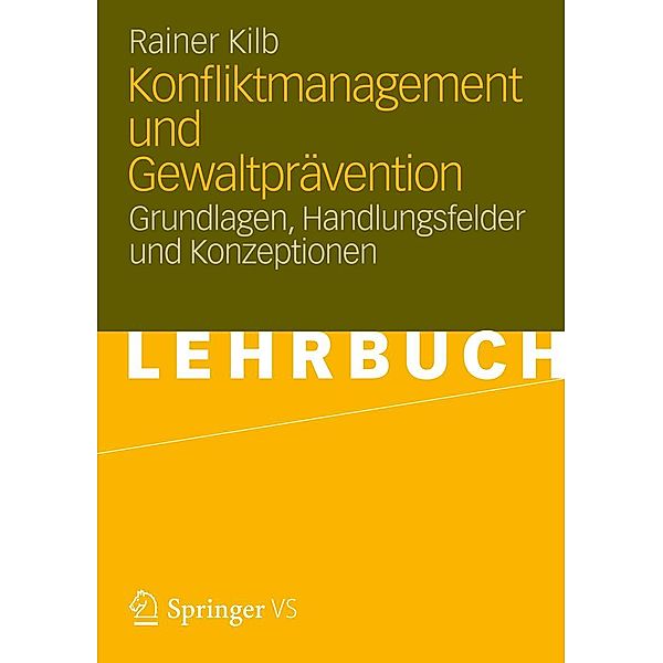 Konfliktmanagement und Gewaltprävention, Rainer Kilb