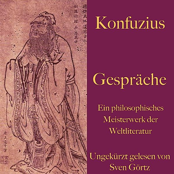 Konfuzius: Gespräche, Konfuzius