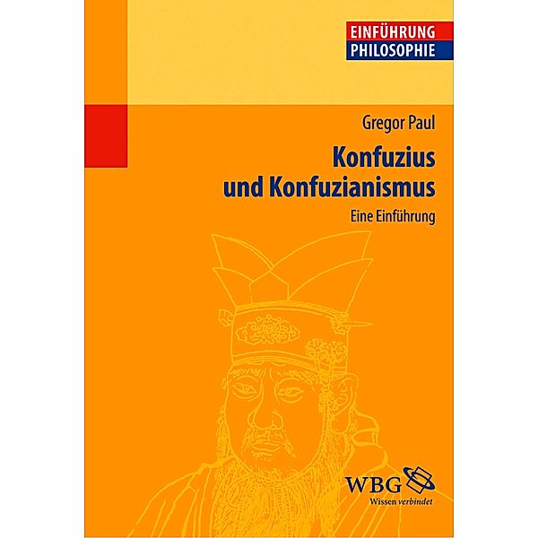 Konfuzius und Konfuzianismus, Gregor Paul