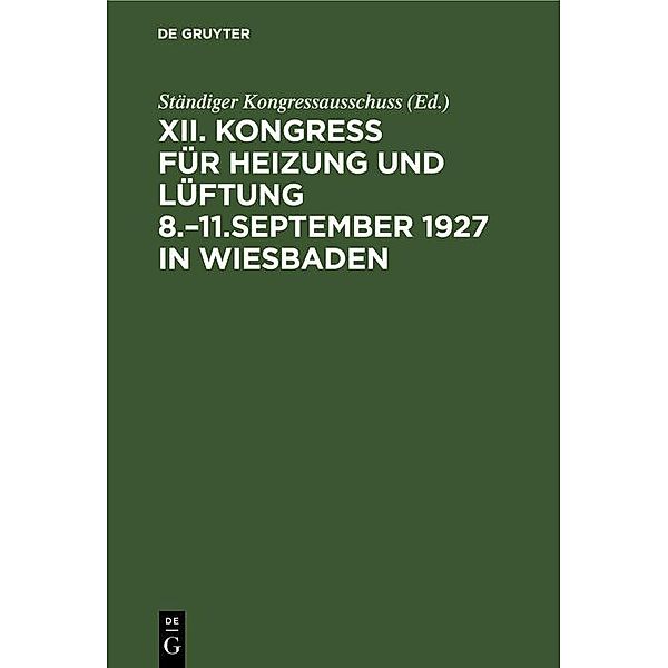 Kongress für Heizung und Lüftung 8.-11.September 1927 in Wiesbaden / Jahrbuch des Dokumentationsarchivs des österreichischen Widerstandes