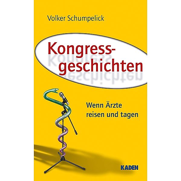 Kongressgeschichten, Volker Schumpelick