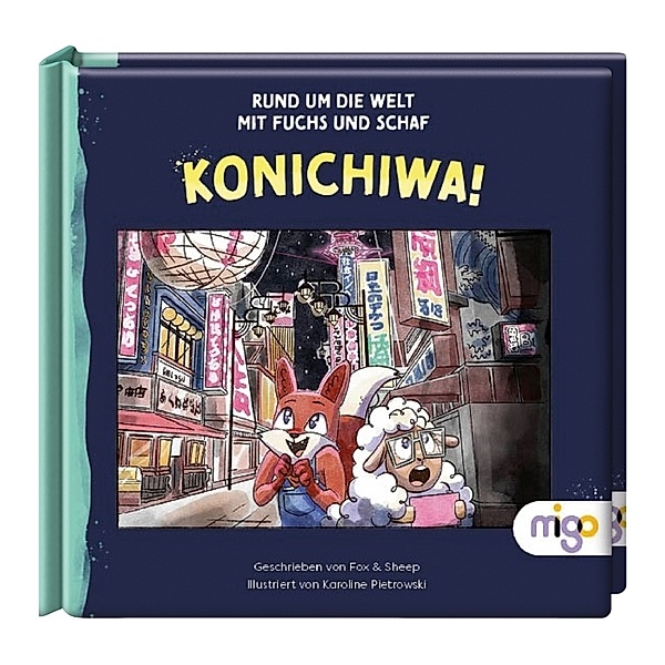 Konichiwa / Rund um die Welt mit Fuchs und Schaf Bd.1, Fox & Sheep