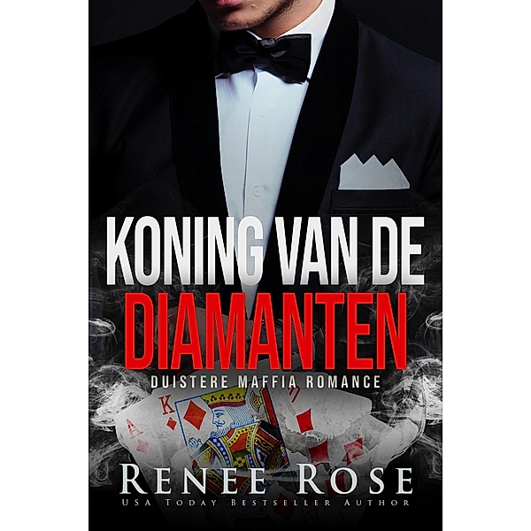 Koning van de diamanten (Vegas Underground - Dutch, #1) / Vegas Underground - Dutch, Renee Rose