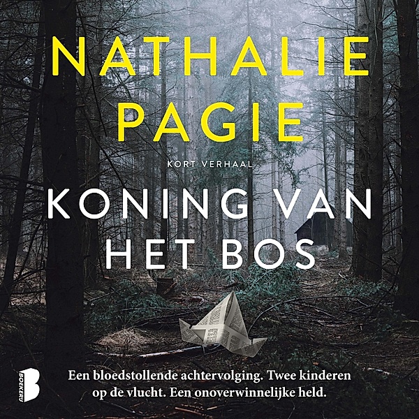 Koning van het bos, Nathalie Pagie