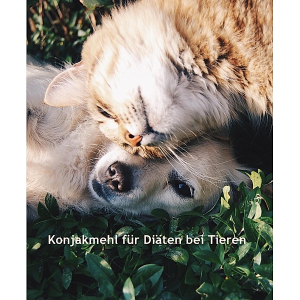 Konjakmehl für Diäten bei Tieren, C. C. Brüchert