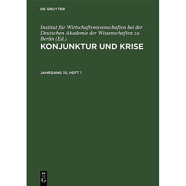 Konjunktur und Krise. Jahrgang 10, Heft 1