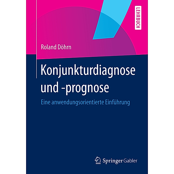Konjunkturdiagnose und -prognose, Roland Döhrn