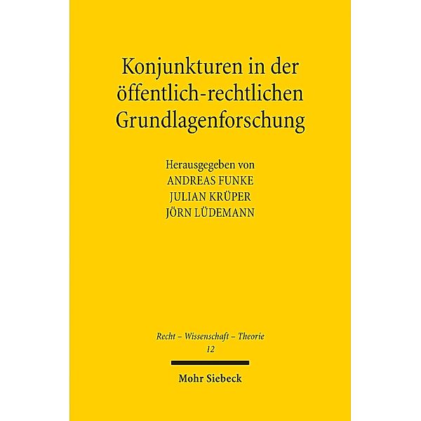 Konjunkturen in der öffentlich-rechtlichen Grundlagenforschung