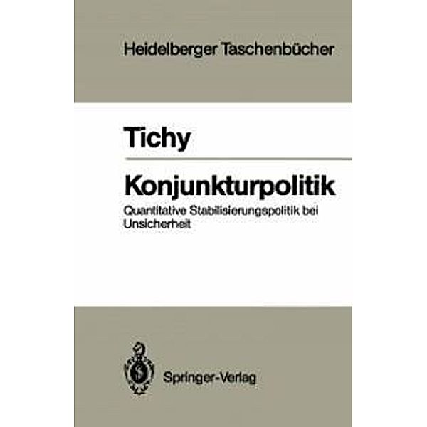 Konjunkturpolitik / Heidelberger Taschenbücher Bd.253, Gunther Tichy