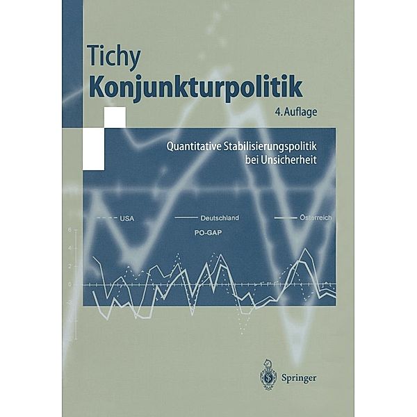 Konjunkturpolitik / Springer-Lehrbuch, Gunther Tichy