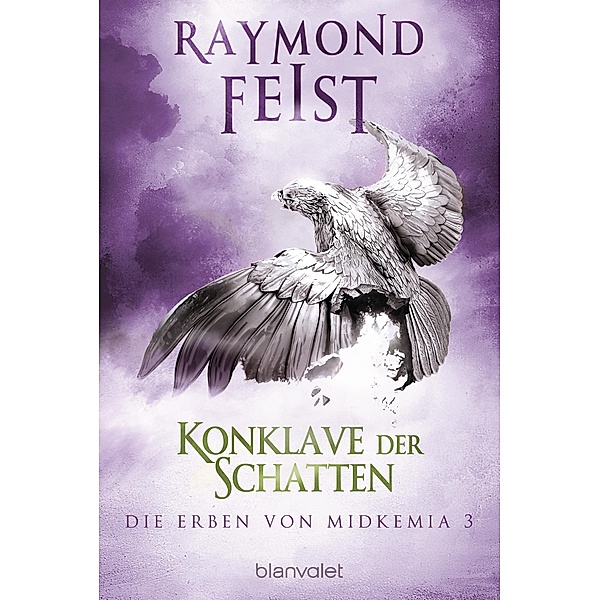 Konklave der Schatten / Die Erben von Midkemia Bd.3, Raymond Feist