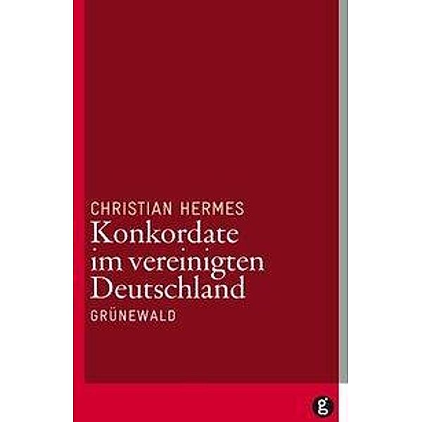 Konkordate im vereinigten Deutschland, Christian Hermes