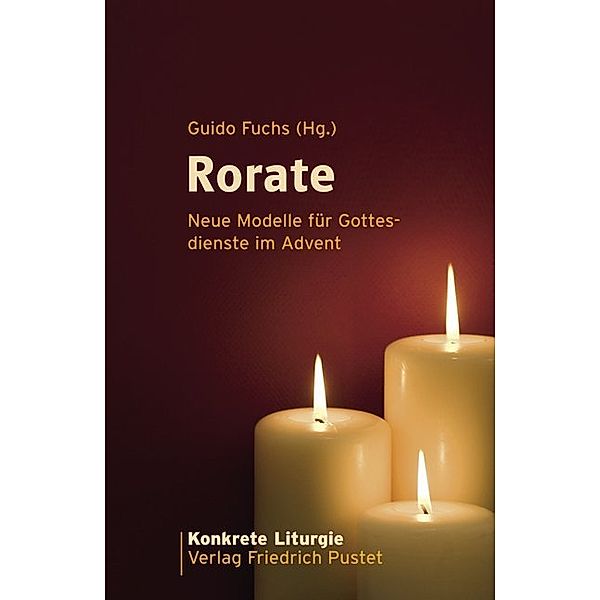 Konkrete Liturgie / Rorate