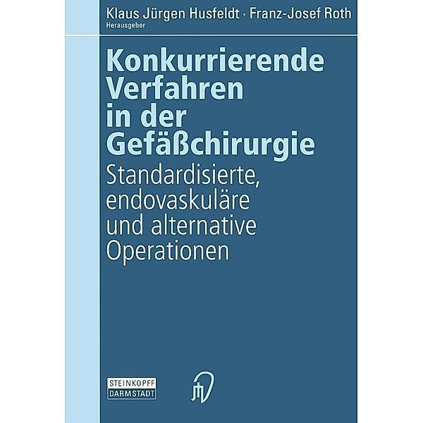 Konkurrierende Verfahren in der Gefässchirurgie