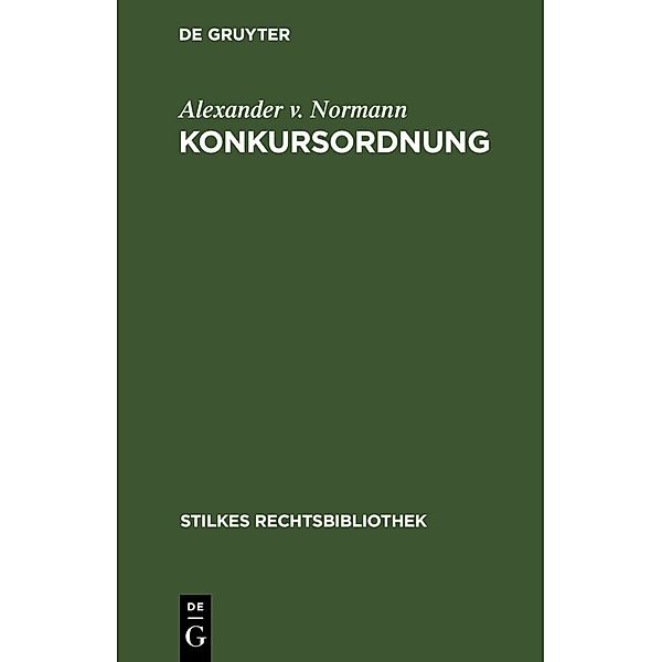 Konkursordnung, Alexander v. Normann