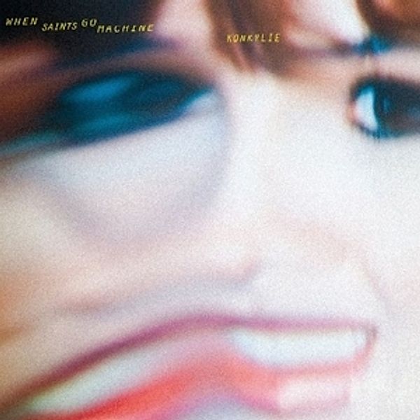 Konkylie (Lp) (Vinyl), When Saints Go Machine