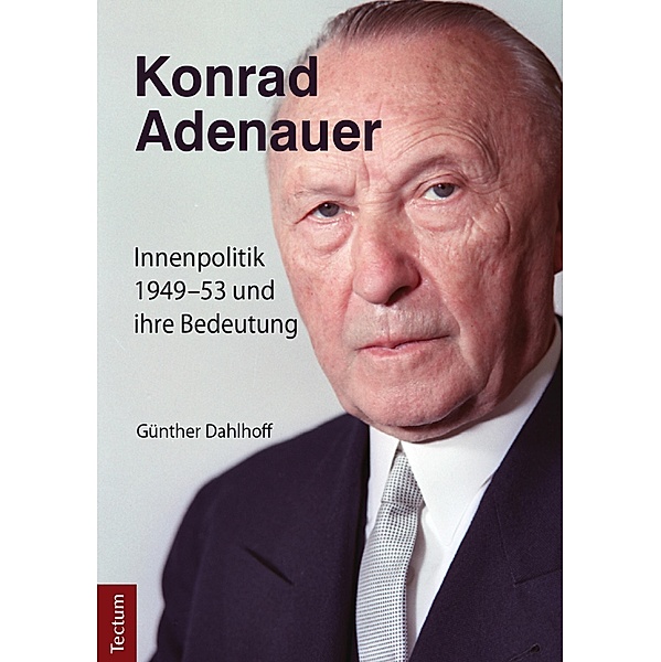 Konrad Adenauer, Günther Dahlhoff