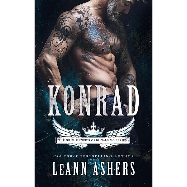 Konrad (Grim Sinner's MC Originals) / Grim Sinner's MC Originals, Leann Ashers