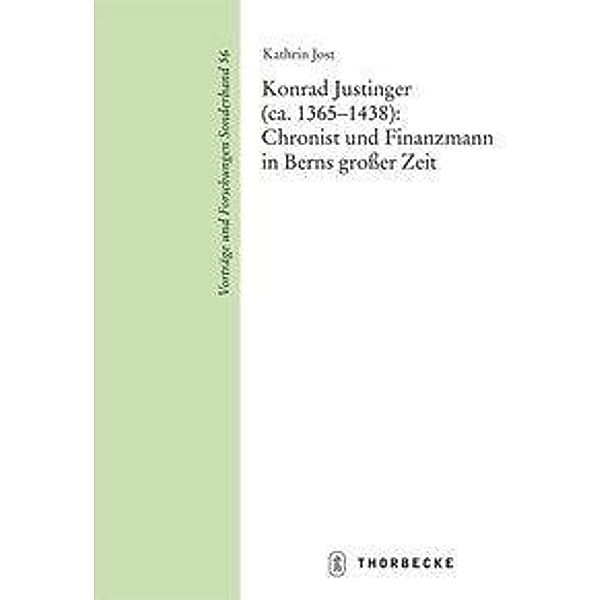 Konrad Justinger (ca. 1365-1438): Chronist und Finanzmann in Berns großer Zeit, Kathrin Jost