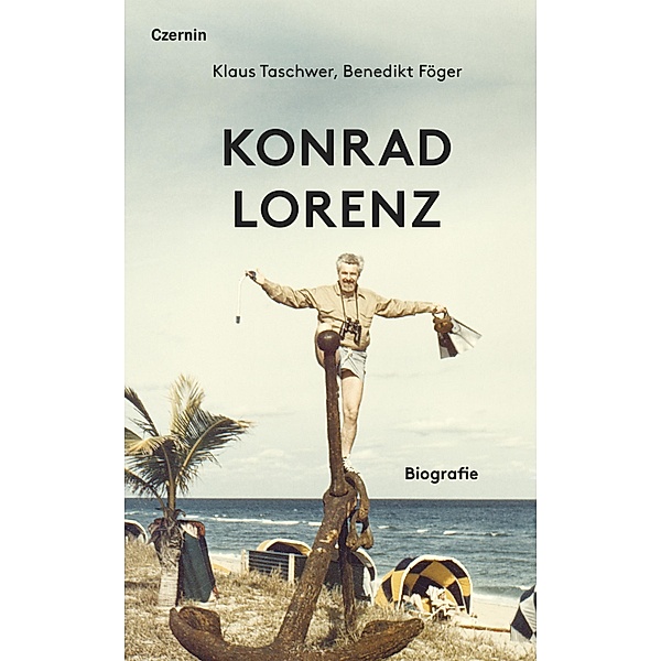 Konrad Lorenz, Klaus Taschwer, Benedikt Föger