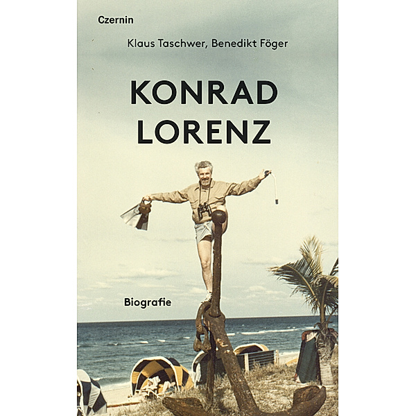 Konrad Lorenz, Benedikt Föger, Klaus Taschwer
