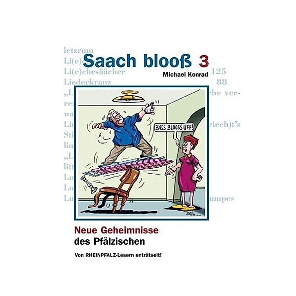 Konrad, M: Saach blooß 3, Michael Konrad