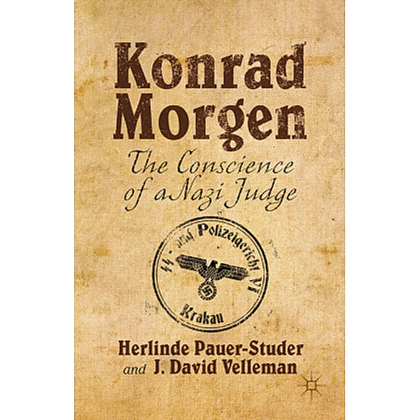 Konrad Morgen, H. Pauer-Studer, J. Velleman