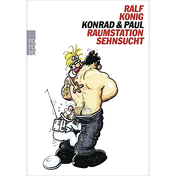 Konrad & Paul: Raumstation Sehnsucht, Ralf König