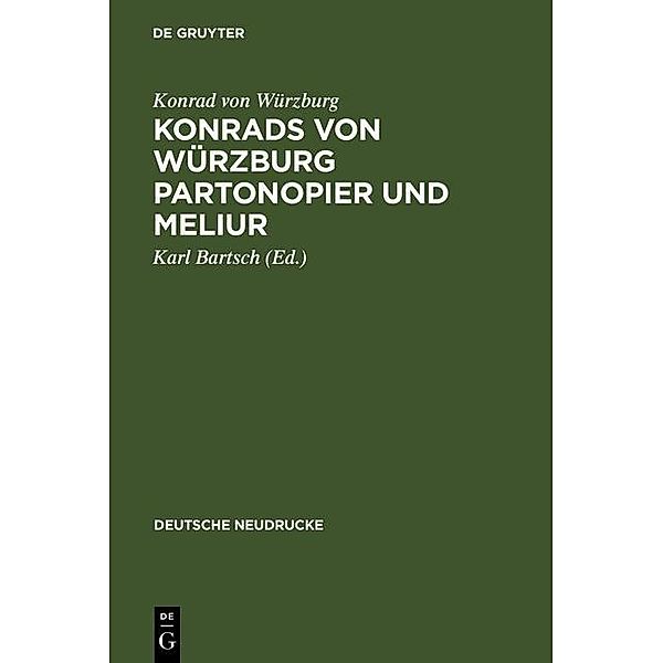 Konrads von Würzburg Partonopier und Meliur / Deutsche Neudrucke / Reihe Barock, Konrad Von Würzburg