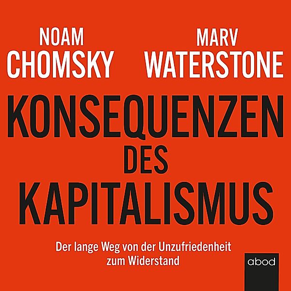 Konsequenzen des Kapitalismus, Noam Chomsky, Marv Waterstone