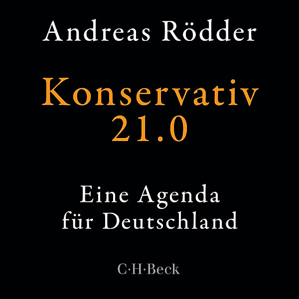 Konservativ 21.0, Andreas Rödder