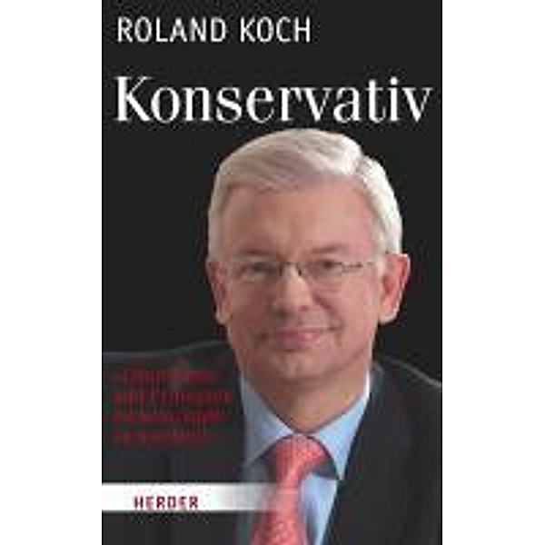 Konservativ, Roland Koch
