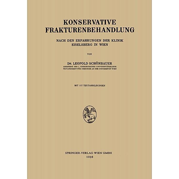 Konservative Frakturenbehandlung, Leopold Schönbauer