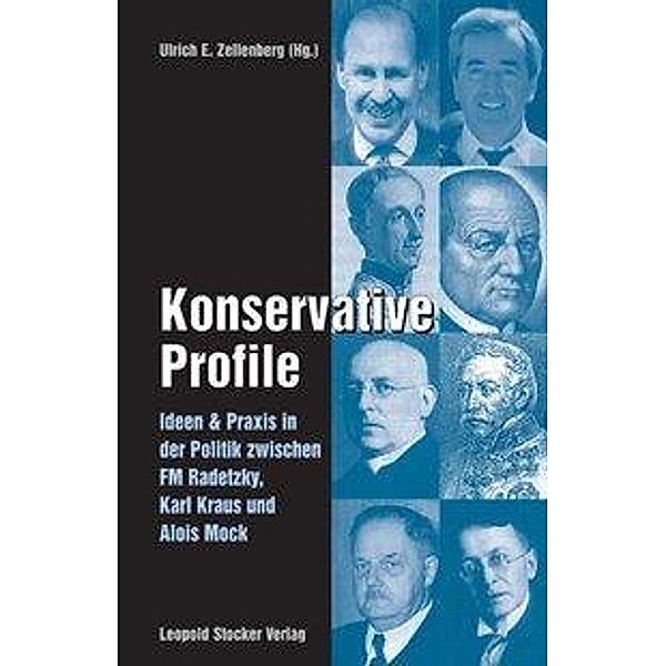 Konservative Profile, Ulrich E Zellenberg