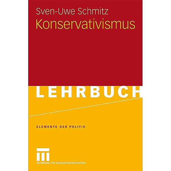 Konservativismus, Sven-Uwe Schmitz