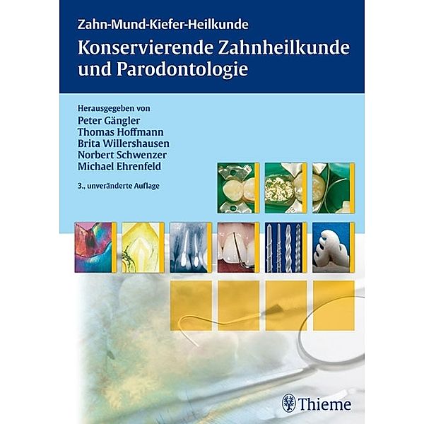 Konservierende Zahnheilkunde und Parodontologie / ZMK-Heilkunde, Peter Gängler, Thomas Hoffmann, Brita Willershausen
