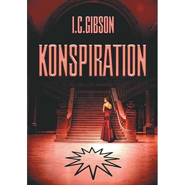 Konspiration, I. C. Gibson
