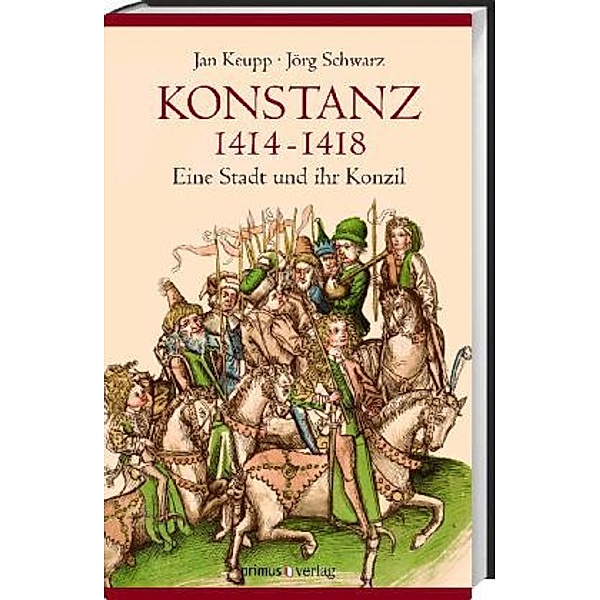 Konstanz 1414-1418, Jan Keupp, Jörg Schwarz