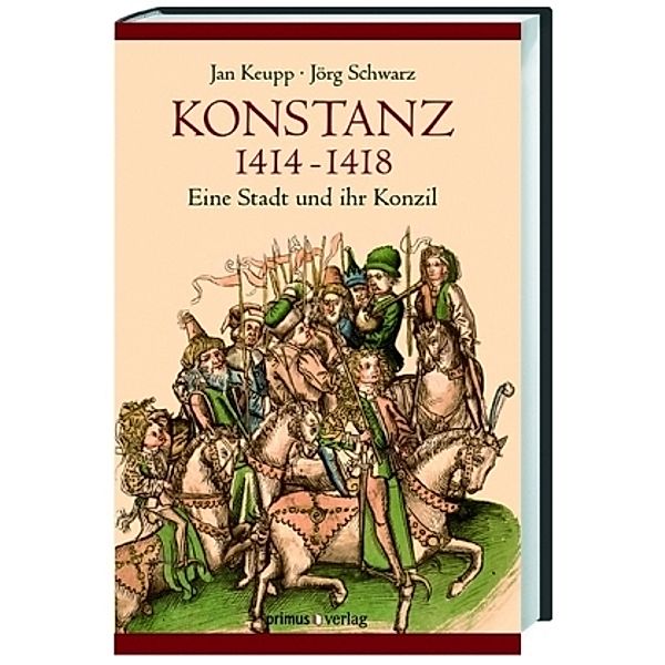 Konstanz 1414-1418, Jan Keupp, Jörg Schwarz