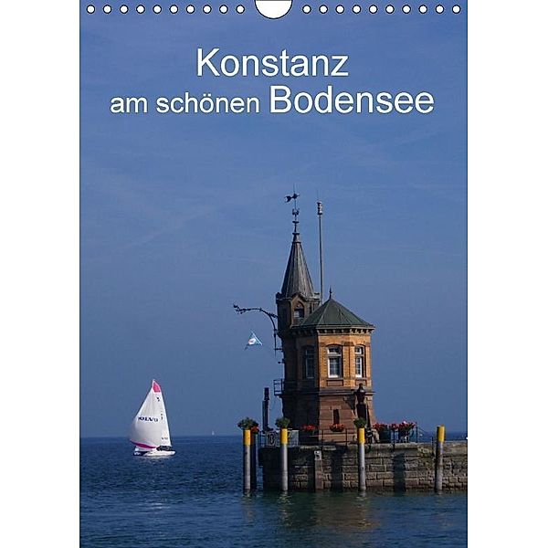 Konstanz am schönen Bodensee (Wandkalender 2017 DIN A4 hoch), Kattobello
