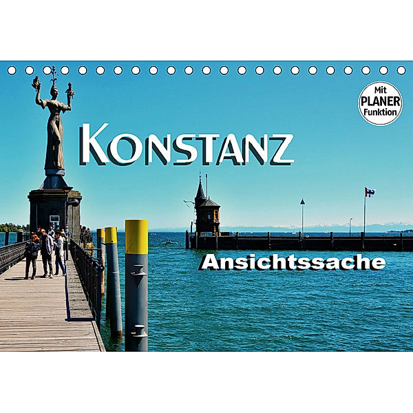 Konstanz - Ansichtssache (Tischkalender 2019 DIN A5 quer), Thomas Bartruff