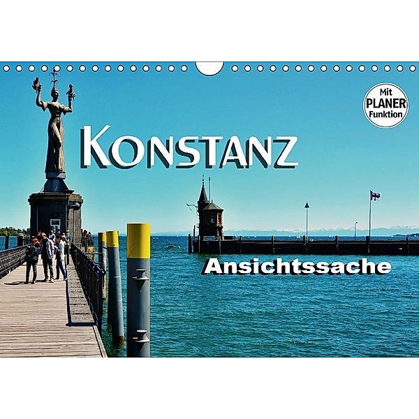 Konstanz - Ansichtssache (Wandkalender 2017 DIN A4 quer), Thomas Bartruff