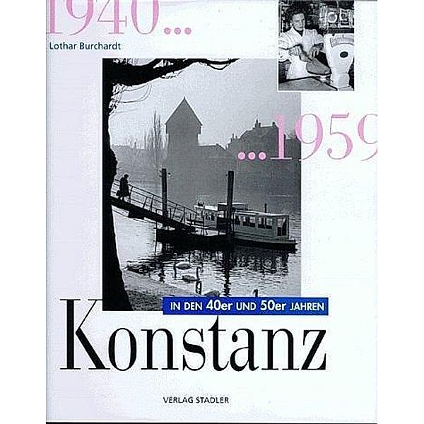 Konstanz in den 40er und 50er Jahren, Lothar Burchardt