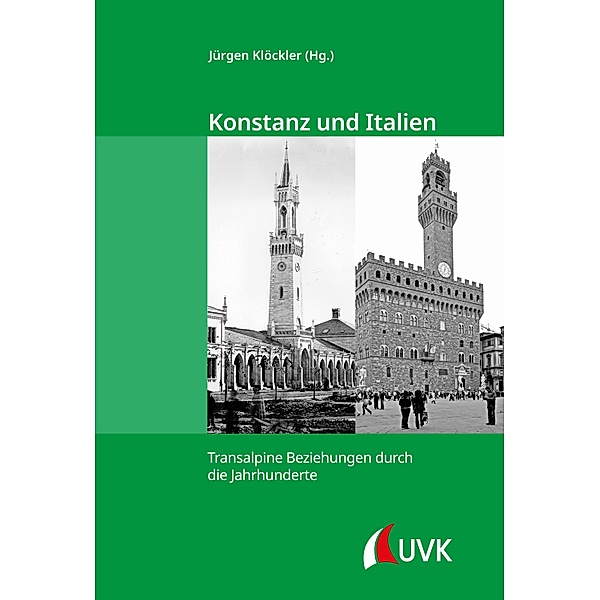 Konstanz und Italien / Kleine Schriftenreihe des Stadtarchivs Konstanz Bd.23