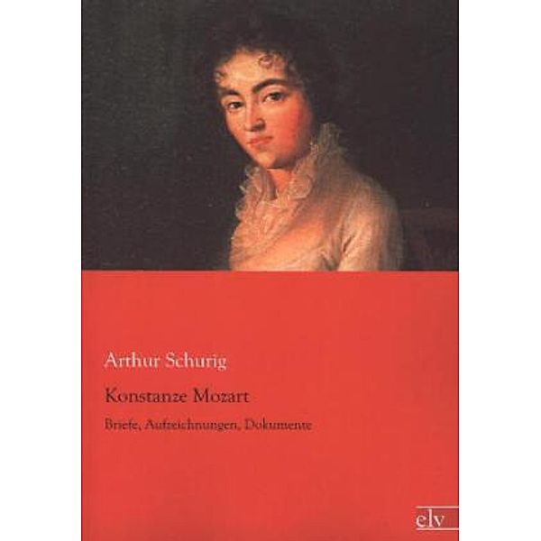 Konstanze Mozart, Arthur Schurig