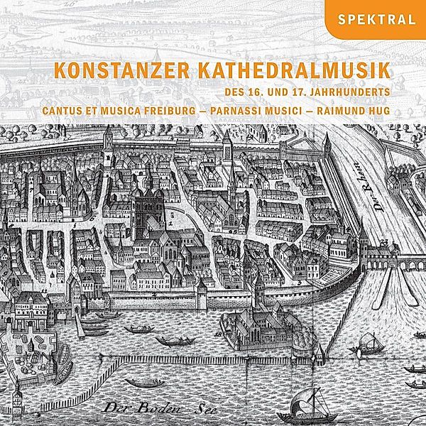 Konstanzer Kathedralmusik, Hug, Cantus et Musica Freiburg